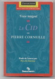 Le Cid De Pierre Corneille (Parcours d'une oeuvre)