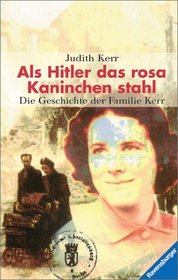 Als Hitler das rosa Kaninchen stahl. Die Geschichte der Familie Kerr.