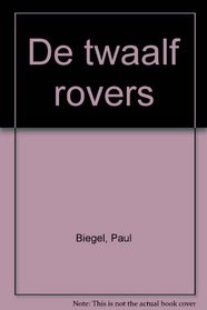 De twaalf rovers (Dutch Edition)