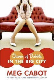 Queen of Babble in the Big City (Queen of Babble, Bk 2)