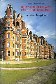 The History of Royal Holloway College, 1880-1986