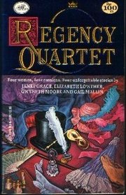 A Regency Quartet: Frozen Hearts / A Singular Elopement / Pride House / The Eccentric Miss Delaney (Harlequin Regency, No 100)