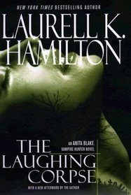 The Laughing Corpse (Anita Blake, Vampire Hunter, Bk 2)