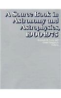 Source Book in Astronomy and Astrophysics, 1900-1975 (Source Books in the History of the Sciences)