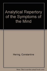 Analytical Repertory of the Symptoms of the Mind