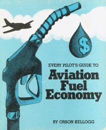 Every pilot's guide to aviation fuel economy