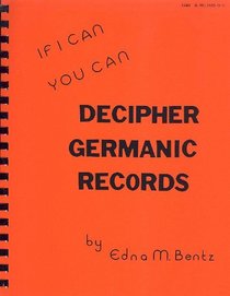 If I Can You Can Decipher Germanic Records