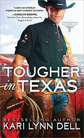 Tougher in Texas (Texas Rodeo, Bk 3)