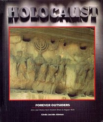 Forever Outsiders, Vol.1: Jews and History from Ancient Times to August 1935 (Holocaust (Woodbridge, Conn.).)