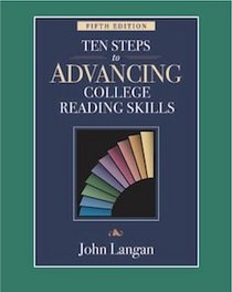 Ten Steps to Advancing College Reading Skills: Reading Level: 9-13 (Townsend Press Reading Series)