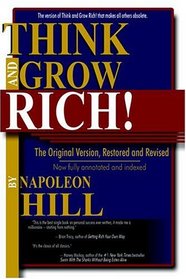 Think And Grow Rich! The Original Version, Restored and Revised
