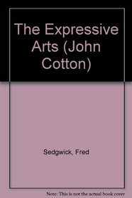 The Expressive Arts (John Cotton)