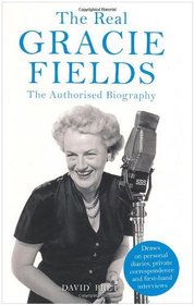 Gracie Fields: The Authorised Biography