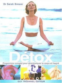 Dtox : Un programme clair et complet pour purifier votre corps et votre esprit