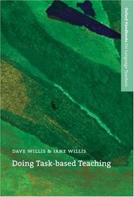 Doing Task-Based Teaching (Oxford Handbooks for Language Teachers)