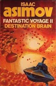 Fantastic Voyage II: Destination Brain (U.K.)