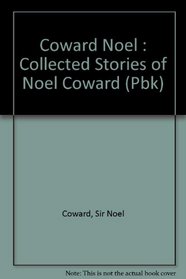 Coward: Collected Stories