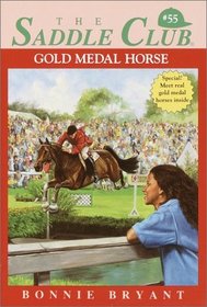 Gold Medal Horse (Saddle Club (Hardcover))