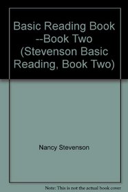 Basic Reading Book --Book Two (Stevenson Basic Reading, Book Two)