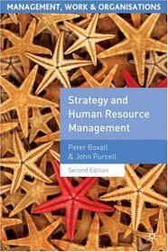 Strategy and Human Resource Management (Management, Work and Organisations)