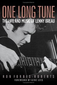 One Long Tune: The Life And Music of Lenny Breau