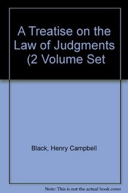 A Treatise on the Law of Judgments (2 Volume Set