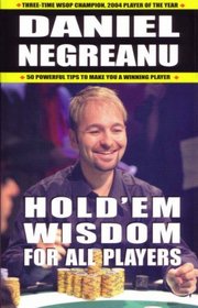 Hold'em Wisdom for all Players: Simple and Easy Strategies to Win Money