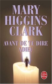 Avant de te Dire Adieu (Before I say Goodbye) (French Edition)