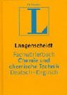 Chemie und chemische Technik. Deutsch - Englisch.