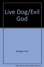 Live Dog-Evil God