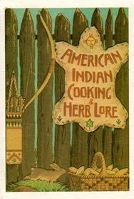 American Indian Cooking, Herb & Lore