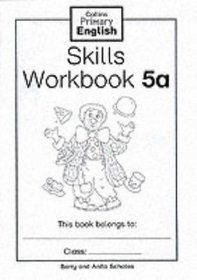 Collins Primary English: Skills Workbook Bk.5a