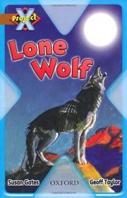 Project X: Strong Defences: Lone Wolf