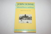 John Donne: Selected Poetry and Prose (Methuen English Texts)