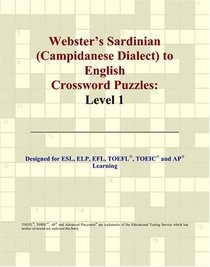 Webster's Sardinian (Campidanese Dialect) to English Crossword Puzzles: Level 1