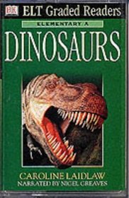 Dk ELT Graded Readers: Dinosaurs Audio Cassette: Dinosaurs Audio Cassette: Dinosaurs Audio Cassette (Elt Readers)