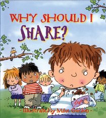 Why Should I Share? (Why Should I? Books)