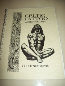 Celtic Tattoo: Workbook 1