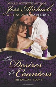 The Desires of a Countess (Jordans) (Volume 3)
