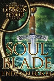 Soulblade (Dragon Blood) (Volume 7)