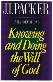 Knowing and Doing the Will of God: Daily Devotions