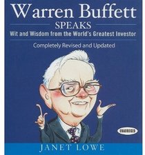 Warren Buffett Speaks: Wit and Wisdom from the World's Greatest Investor (Your Coach in a Box)