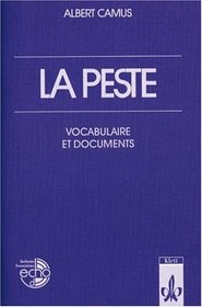 La peste: Vocabulaire et documents (French Edition)