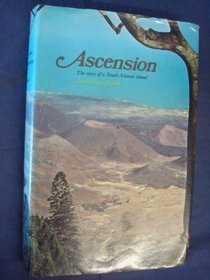 Ascension - the story of a South Atlantic island