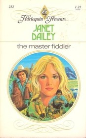 The Master Fiddler (Harlequin Presents, No 252)
