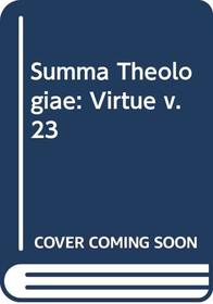 Summa Theologiae: Virtue