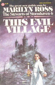 This Evil Village (Stewarts of Stormhaven, Bk 6)