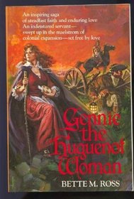 Gennie the Huguenot Woman
