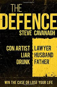 The Defence (Eddie Flynn, Bk 1)