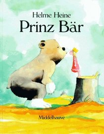 Prinz Bar: Ein Bilderbuch (Middelhauve Bilderbuch) (German Edition)